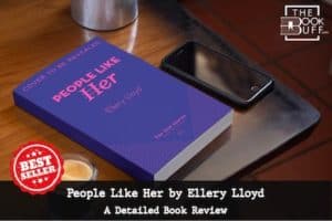 People Like Her by Ellery Llyod | The BookBuff Review